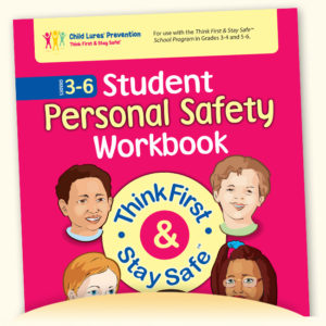 Student Workbook: Think First & Stay Safe™